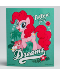 Открытка My little pony "Follow your dreams" 9х10